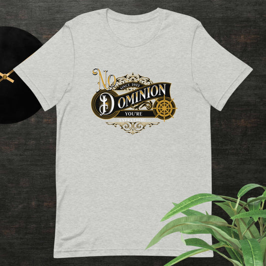 No Dominion Unisex t-shirt