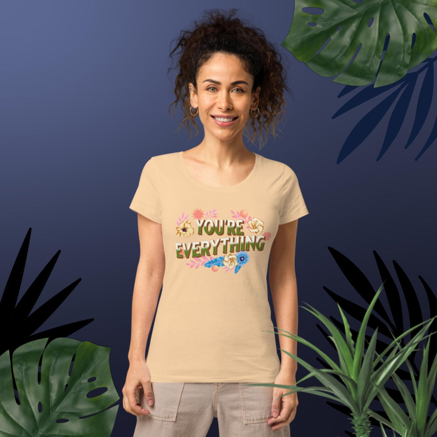 Women’s Your'e Everything organic t-shirt